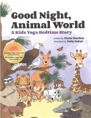 Good Night, Animal World ― A Kids Yoga Bedtime Story