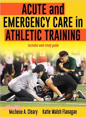 Acute and emergency care in athletic training /