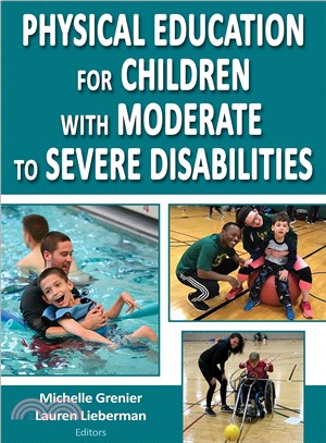 Physical education for children with moderate to severe disabilities /