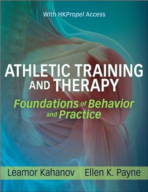 Athletic Training and Therapy：Foundations of Behavior and Practice