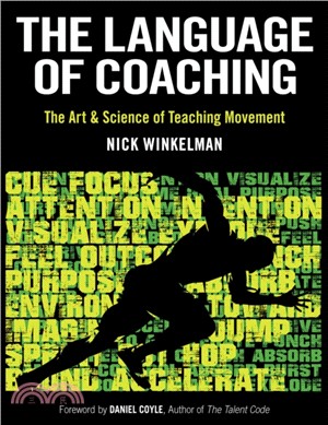 The language of coaching :  the art & science of teaching movement /