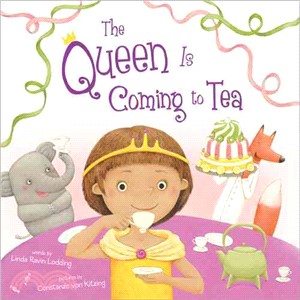 The queen is coming to tea /