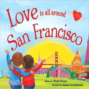 Love Is All Around San Francisco