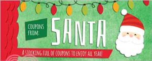 Coupons from Santa ─ A Stocking Full of Coupons to Enjoy All Year!