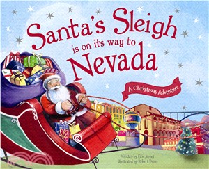 Santa's Sleigh Is on Its Way to Nevada ― A Christmas Adventure