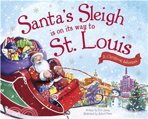 Santa's Sleigh Is on Its Way to St. Louis ─ A Christmas Adventure