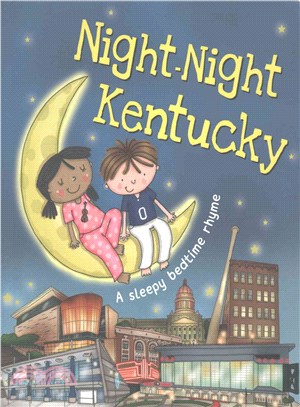 Night-Night Kentucky ─ A Sleepy Bedtime Rhyme