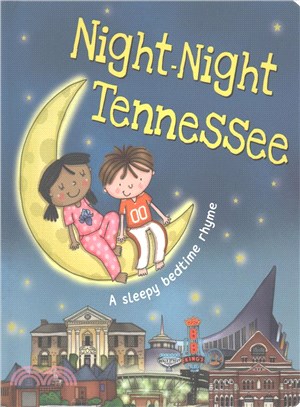 Night-Night Tennessee ─ A Sleepy Bedtime Rhyme