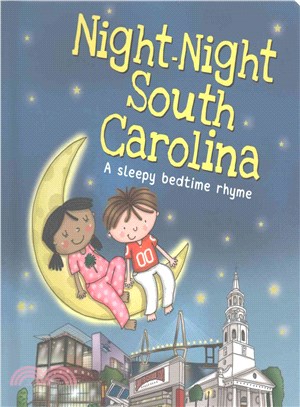 Night-Night South Carolina ─ A Sleepy Bedtime Rhyme
