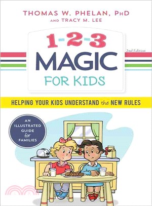 1-2-3 Magic for Kids ─ Helping Your Kids Understand the New Rules