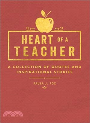 Heart of a Teacher ─ A Collection of Quotes and Inspirational Stories