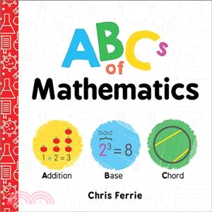 Abcs of Mathematics (Baby University)