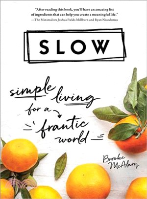 Slow ― Simple Living for a Frantic World