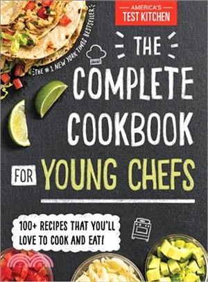 The Complete Cookbook for Young Chefs ― The Complete Cookbook for Young Chefs