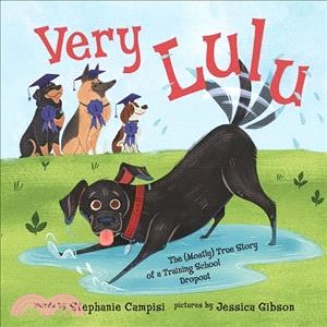Very Lulu ― The Mostly True Story of a Training School Dropout