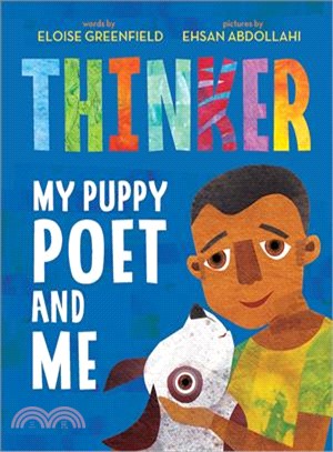 Thinker :my puppy poet and m...