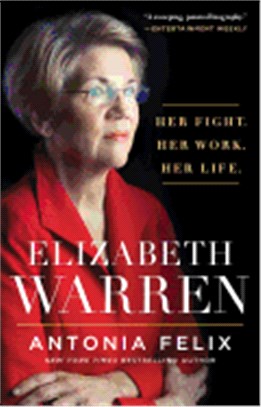 Elizabeth Warren ― Her Fight. Her Work. Her Life.