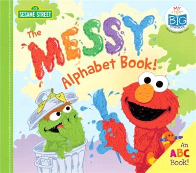 The Messy Alphabet Book! ― An ABC Book!