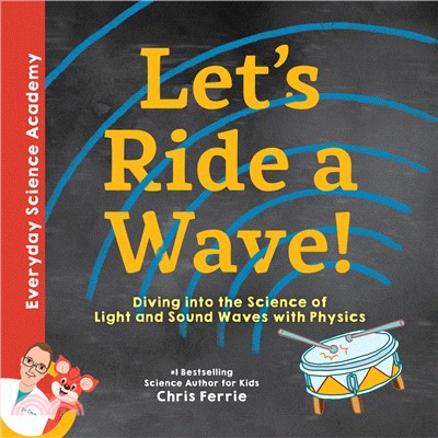 Let's Ride a Wave! ― Diving into the Science of Light and Sound Waves With Physics