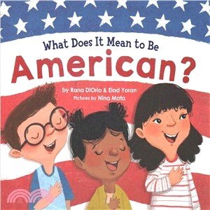 What Does It Mean to Be American?