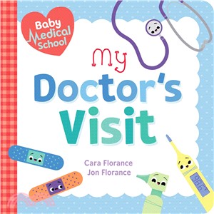 Baby Medical School: The Doctor's Visit (Baby University)