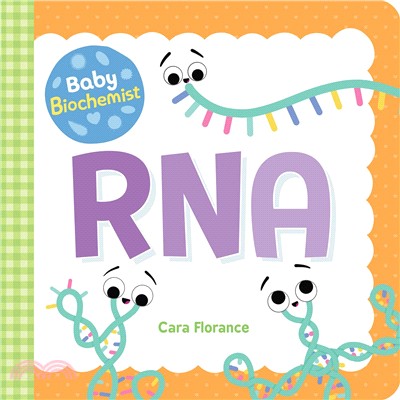 Baby Biochemist: RNA (Baby University) (硬頁書)