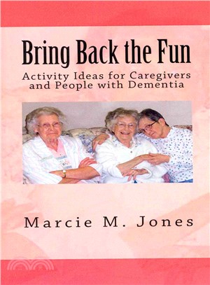 Bring Back the Fun ― Activity Ideas for Caregivers and People With Dementia
