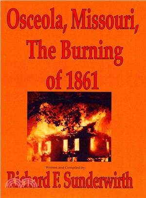 Osceola, Missouri, the Burning of 1861