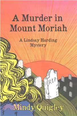 A Murder in Mount Moriah ― A Reverend Lindsay Harding Mystery
