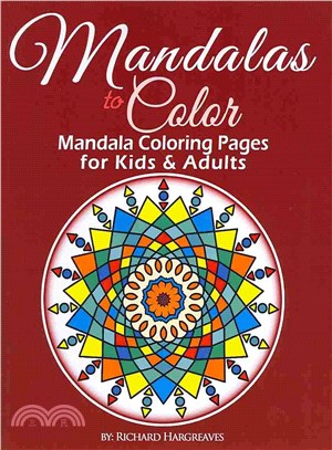 Mandalas to Color ― Mandala Coloring Pages for Kids & Adults