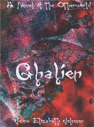 Ghalien ― A Novel of the Otherworld