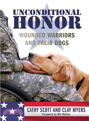 Unconditional Honor ─ Wounded Warriors and Their Dogs