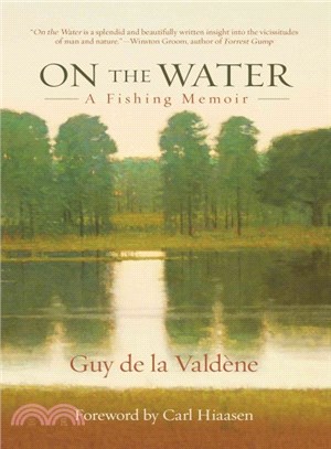 On the Water ─ A Fishing Memoir