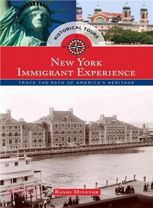 Historical Tours The New York Immigrant Experience ─ Trace the Path of America's Heritage