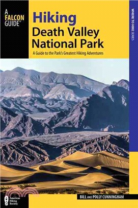 Hiking Death Valley National Park ─ A Guide to the Park's Greatest Hiking Adventures