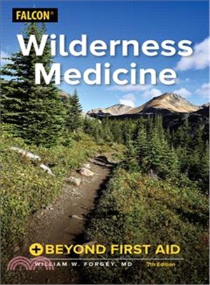 Wilderness Medicine ─ Beyond First Aid