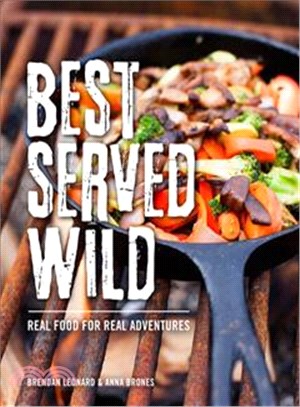 Best Served Wild ─ Real Food for Real Adventures