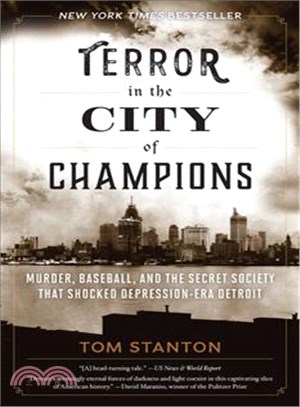 Terror in the City of Champions ─ Murder, Baseball, and the Secret Society That Shocked Depression-era Detroit