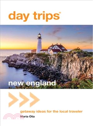 Day Trips New England ─ Getaway Ideas for the Local Traveler