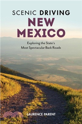 Scenic Driving New Mexico：Exploring the State's Most Spectacular Back Roads