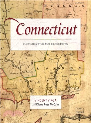 Connecticut ― Mapping the Nutmeg State Through History