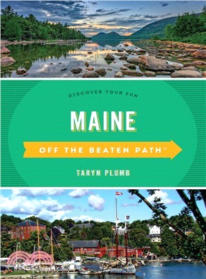 Off the Beaten Path Maine ― Discover Your Fun