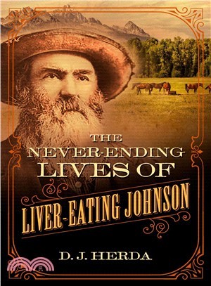 The Never-ending Lives of Liver-eating Johnson