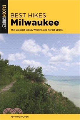Best Hikes Milwaukee ― The Greatest Views, Wildlife, and Forest Strolls