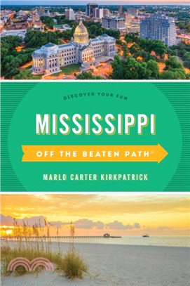 Mississippi Off the Beaten Path (R)：Discover Your Fun