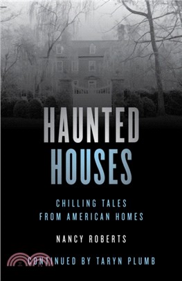 Haunted Houses：Chilling Tales From 26 American Homes
