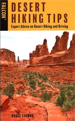 Desert Hiking Tips ― Expert Advice on Desert Hiking and Driving