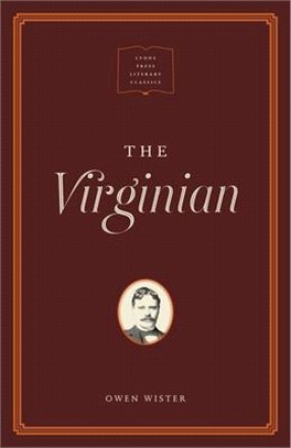 The Virginian: A Horseman of the Plains