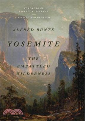 Yosemite：The Embattled Wilderness