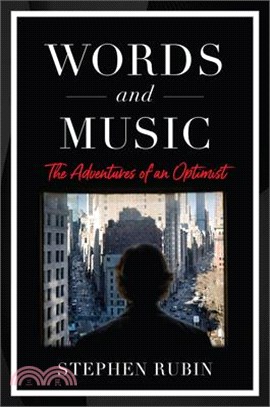 Words and Music: Confessions of an Optimist